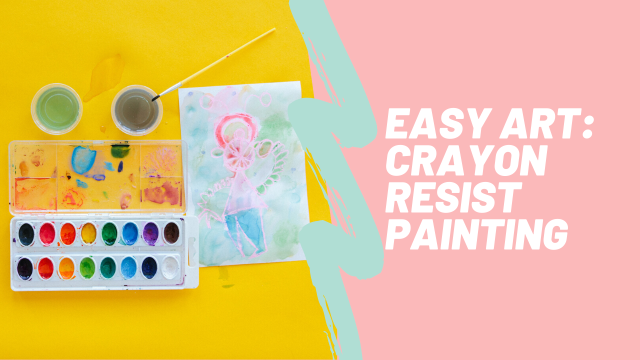 easy art for kids: crayon resist watercolor painting